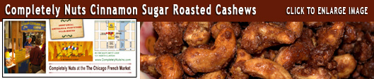 http://CompletelyNutsInc.com/German_Bavarian_Style_Nuts_Roasted_Cinnamon_Sugar_Cashews.htm